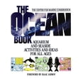 thumbnail image 1 of Pre-Owned The Ocean Book: Aquarium and Seaside Activities and Ideas for All Ages (Paperback) 0471620785 9780471620785, 1 of 1