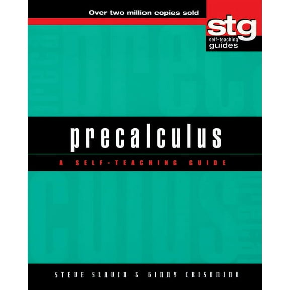 Wiley Self-Teaching Guides Precalculus: A Self-Teaching Guide, (Paperback)