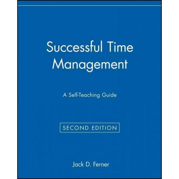 Pre-Owned Successful Time Management: A Self-Teaching Guide (Paperback) 0471033928 9780471033929