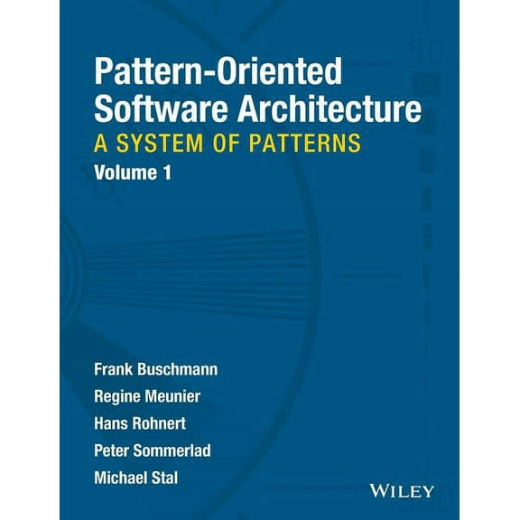 Wiley Software Patterns Pattern-Oriented Software Architecture, a System of Patterns, Book 1, (Hardcover)