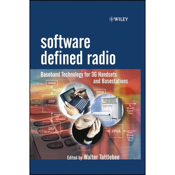 Wiley Software Radio Software Defined Radio: Baseband Technologies for 3g Handsets and Basestations, Book 2, (Hardcover)