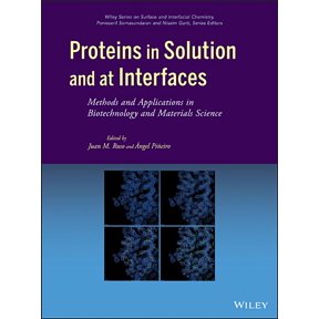 Wiley Surface and Interfacial Chemistry Proteins in Solution and at Interfaces: Methods and Applications in Biotechnology and Materials Science, (Hardcover)