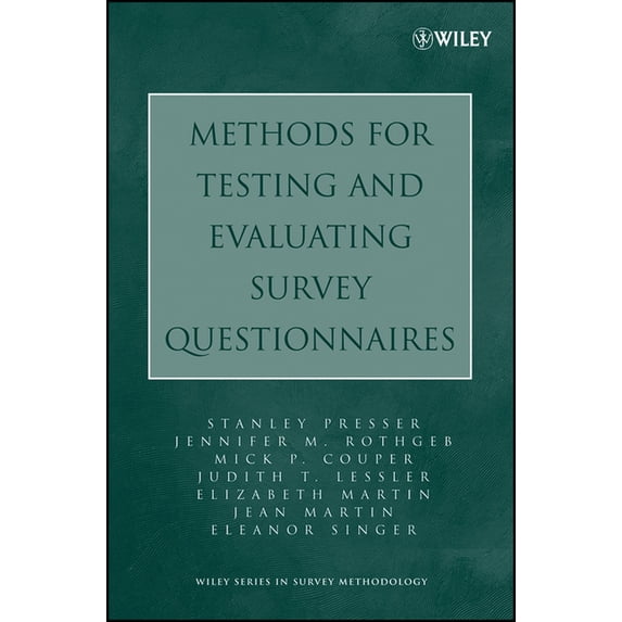 Wiley Survey Methodology Methods for Testing and Evaluating Survey Questionnaires, (Paperback)