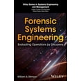 thumbnail image 1 of Wiley Systems Engineering and Management: Forensic Systems Engineering: Evaluating Operations by Discovery (Hardcover), 1 of 1