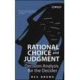 thumbnail image 1 of Wiley Systems Engineering and Management Rational Choice and Judgment: Decision Analysis for the Decider, Book 35, (Hardcover), 1 of 1