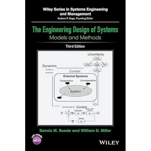 Pre-Owned The Engineering Design of Systems: Models and Method (Hardcover) 111902790X 9781119027904