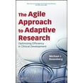 thumbnail image 1 of Wiley Technologies for the Pharmaceutica The Agile Approach to Adaptive Research: Optimizing Efficiency in Clinical Development, (Hardcover), 1 of 2
