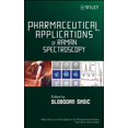 thumbnail image 1 of Wiley Technologies for the Pharmaceutical Industry: Pharmaceutical Applications of Raman Spectroscopy (Hardcover), 1 of 1