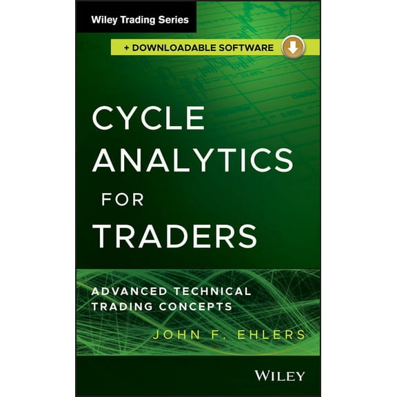 Wiley Trading Cycle Analytics for Traders, + Downloadable Software: Advanced Technical Trading Concepts, (Hardcover)