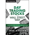 thumbnail image 1 of Wiley Trading: Day Trading Stocks the Wall Street Way: A Proprietary Method for Intra-Day and Swing Trading (Hardcover), 1 of 1