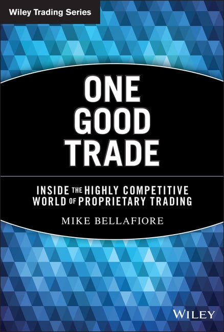 Free Shipping! Wiley Trading One Good Trade: Inside the Highly