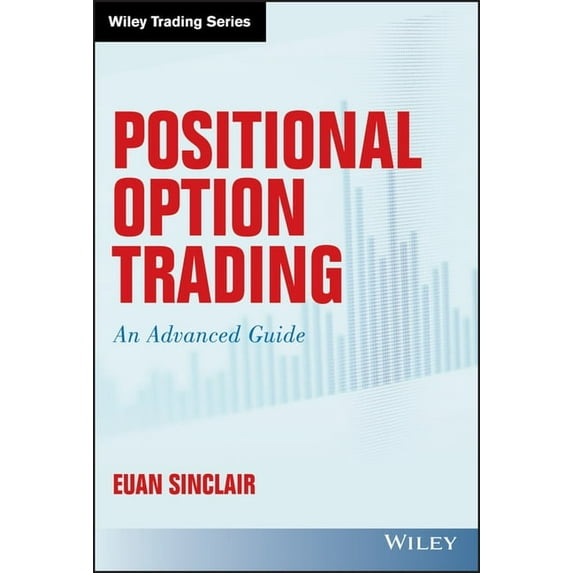 Wiley Trading Positional Option Trading: An Advanced Guide, (Hardcover)