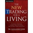 thumbnail image 1 of Wiley Trading The New Trading for a Living: Psychology, Discipline, Trading Tools and Systems, Risk Control, Trade Management, (Hardcover), 1 of 2