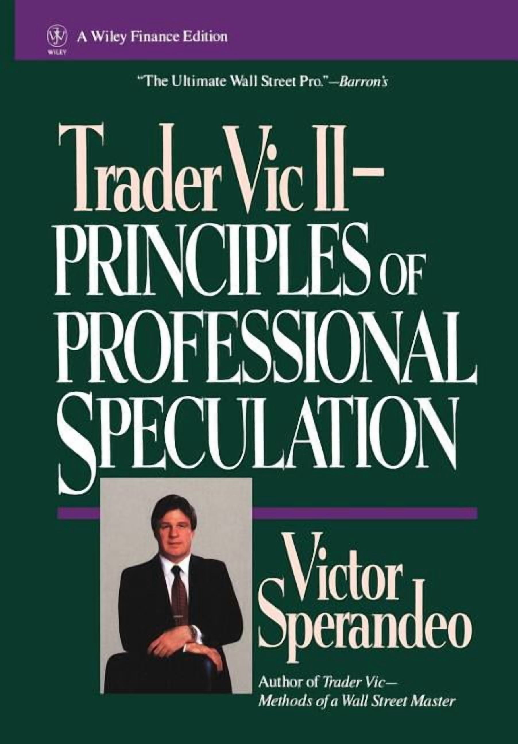 Wiley Trading Trader Vic II: Principles of Professional Speculation ...