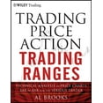 thumbnail image 1 of Wiley Trading Trading Price Action Trading Ranges: Technical Analysis of Price Charts Bar by Bar for the Serious Trader, Book 521, (Hardcover), 1 of 1