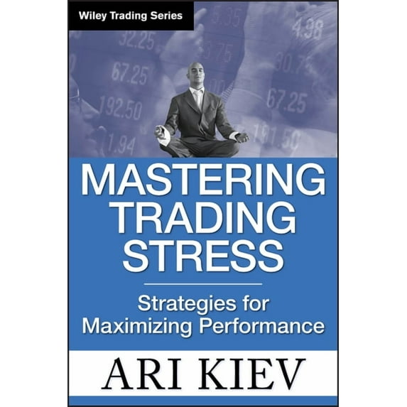 Wiley Trading Trading Stress, Book 330, (Hardcover)