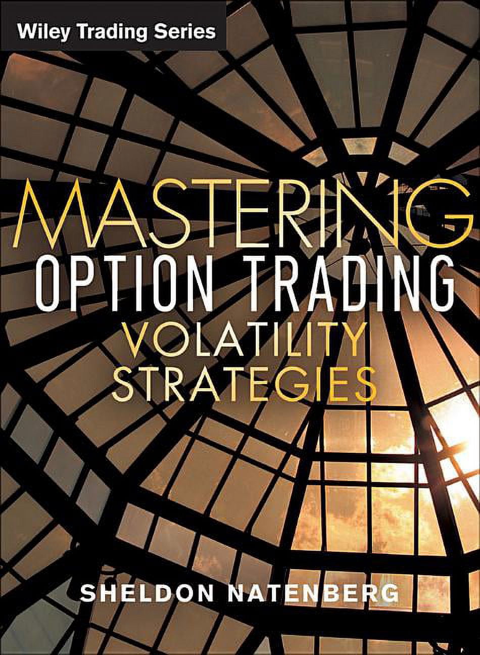 Wiley Trading Video: Mastering Option Trading Volatility Strategies with Sheldon Natenberg (Other)