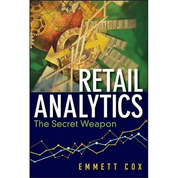 Wiley and SAS Business: Retail Analytics (SAS) (Hardcover)