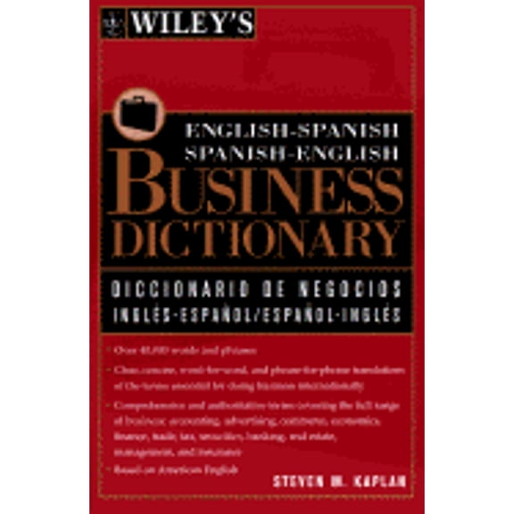 Pre-Owned Wiley's English-Spanish, Spanish-English Business Dictionary (Paperback) by Steven M Kaplan