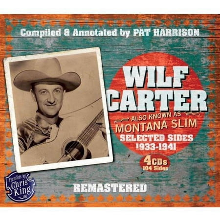 Wilf Carter - Montana Slim 1933-1941 - Music & Performance - CD