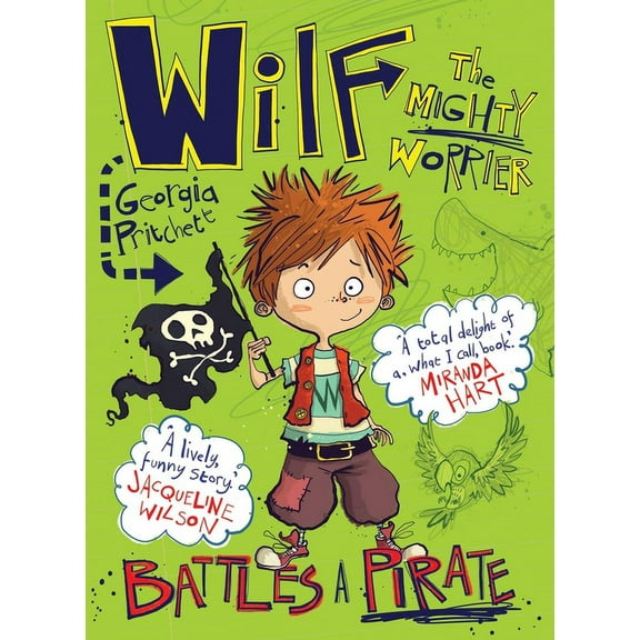 Wilf the Mighty Worrier Battles a Pirate: Wilf the Mighty Worrier Battles a Pirate (Paperback)