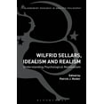 thumbnail image 1 of Wilfrid Sellars, Idealism, and Realism: Understanding Psychological Nominalism, (Hardcover), 1 of 1