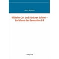 thumbnail image 1 of Wilhelm Carl und Dortchen Grimm - Vorfahren der Generation I-X, (Paperback), 1 of 1