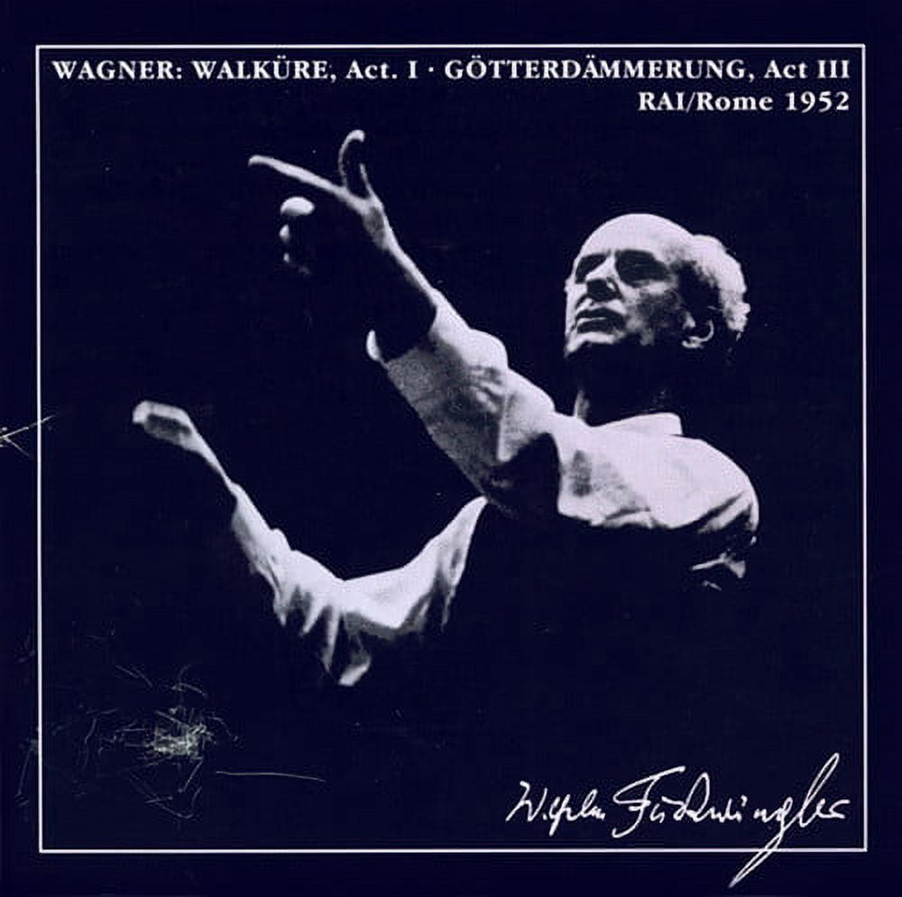 Wilhelm Furtwängler - Die Walkure Act I / Gotterdammerung Act III - Music & Performance - CD