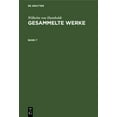 thumbnail image 1 of Wilhelm Von Humboldt: Gesammelte Werke. Band 7 (Hardcover), 1 of 1
