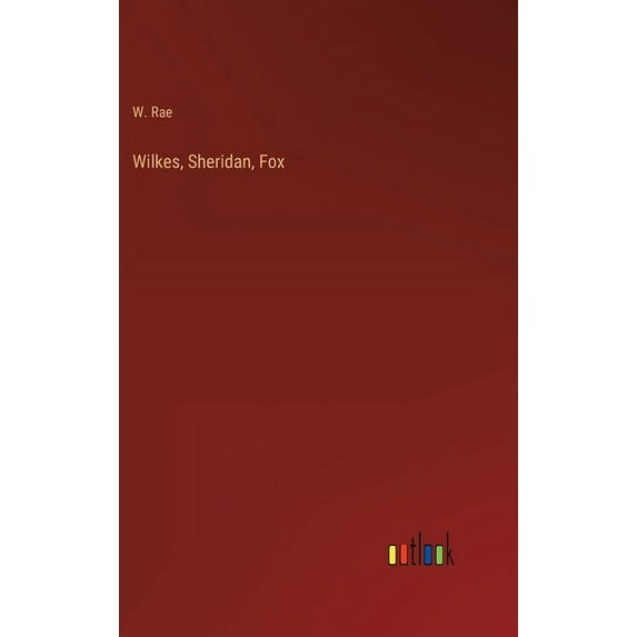 Wilkes, Sheridan, Fox (Hardcover)