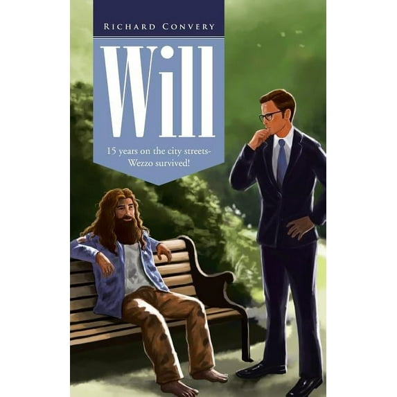 Will : 15 Years on the City Streets- Wezzo Survived! (Paperback)