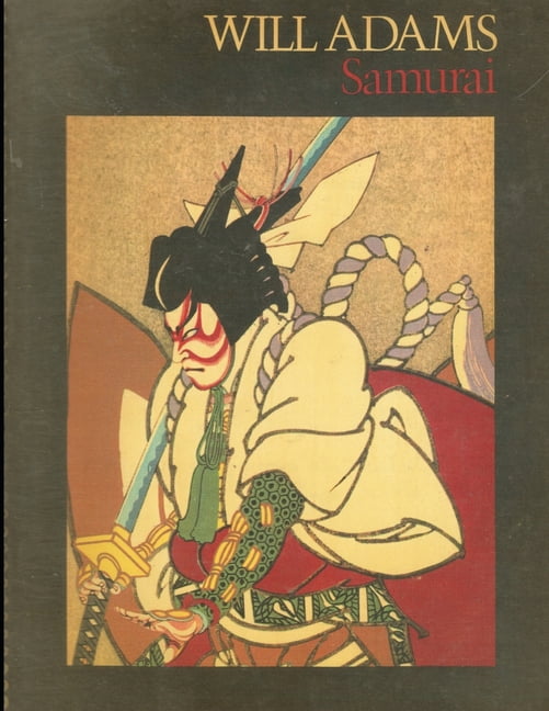 Will Adams Samurai : a screenplay (Paperback)