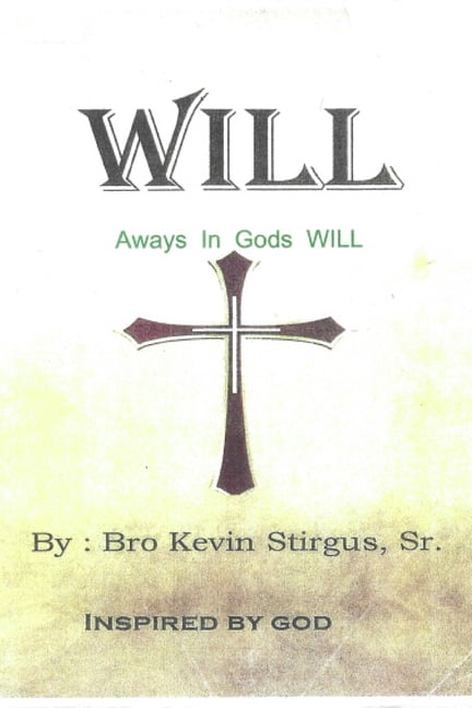 Will: Always in God's Will, (Paperback)