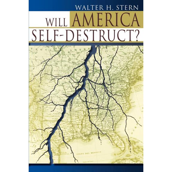 Will America Self-Destruct?, (Paperback)