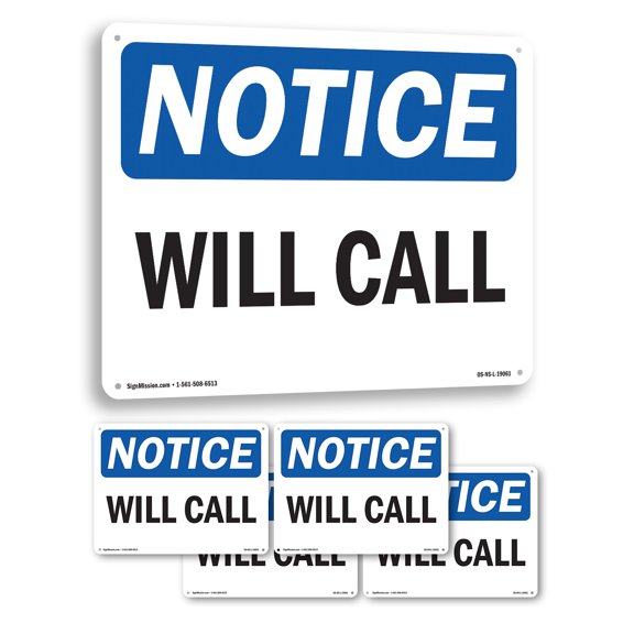 Will Call OSHA Notice Aluminum Sign 24 Inch x 18 Inch - 5 Pack