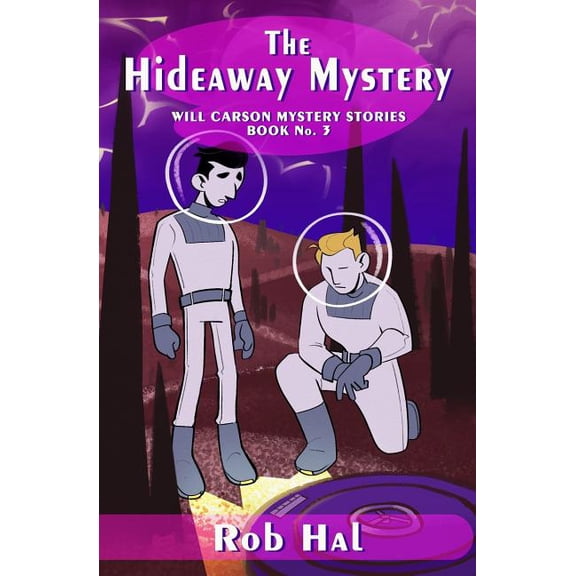 Will Carson Mystery Stories: The Hideaway Mystery (Paperback)
