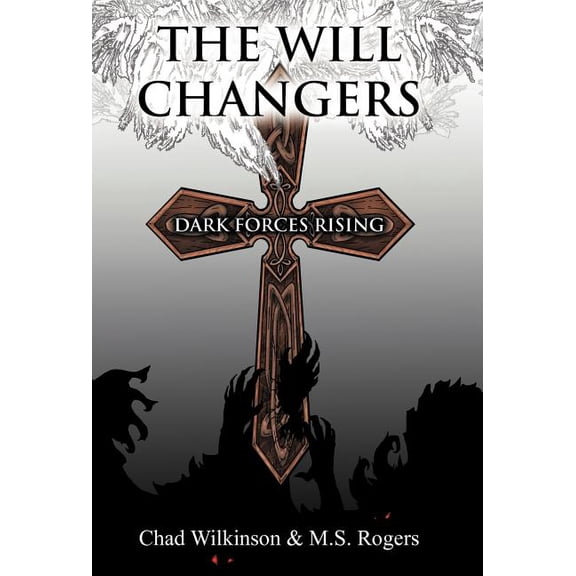 Will Changers : Dark Forces Rising