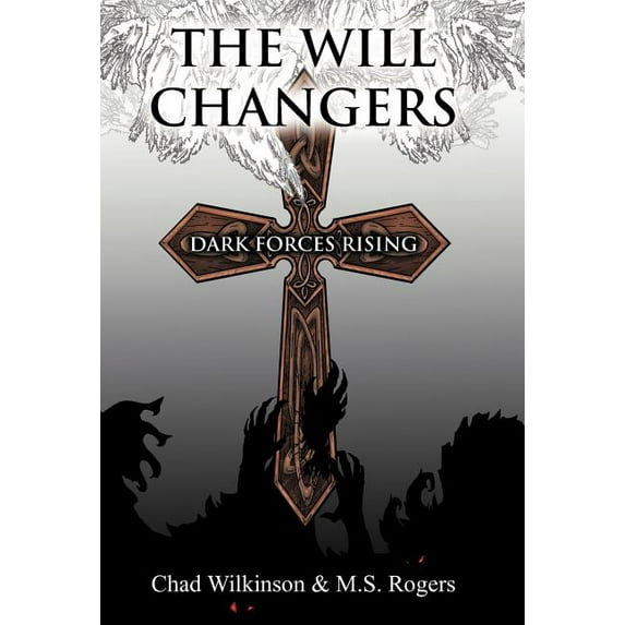 Will Changers : Dark Forces Rising