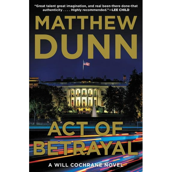Will Cochrane Novel: Act of Betrayal: A Will Cochrane Novel (Hardcover)