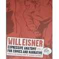 thumbnail image 1 of Pre-Owned Expressive Anatomy for Comics and Narrative: Principles and Practices from the Legendary Cartoonist (Will Eisner Library (Hardcover)), 9780393331288, 0393331288, Paperback, Illustrated edition, 1 of 1