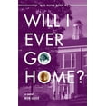 thumbnail image 1 of Will I Ever Go Home? (Paperback) by Andrea Steiner, Rob Loos, 1 of 1