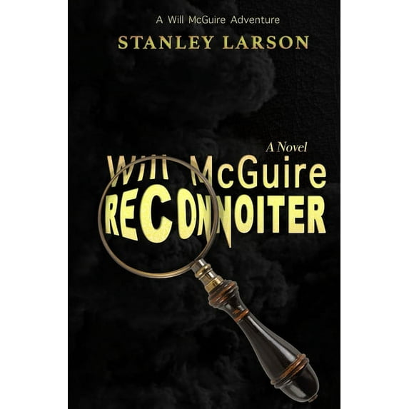 Will McGuire Reconnoiter, (Paperback)