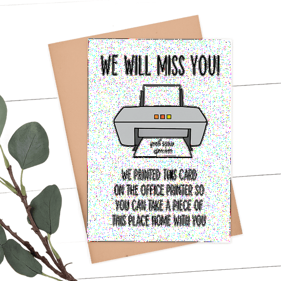 We Will Miss You Card Humorous Office Farewell Greeting Card Printed on Office Printer Design Blank Inside Perfect for Coworkers, Farewell Parties, and Going Away Gifts