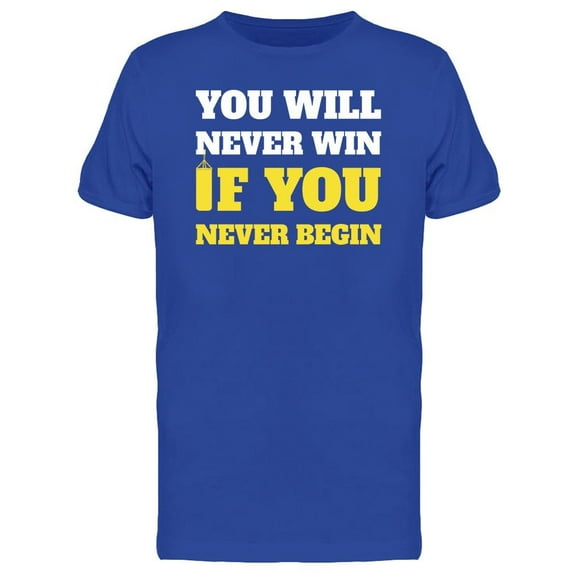 Will Never Win Fitness Quote T-Shirt Men -Image by Shutterstock, Male XX-Large