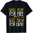 thumbnail image 1 of Will Play For Free Will Stop For Cash - Trombone Jazz Music T-Shirt mens t shirt，black，women，funny，misfits，men，journey, 1 of 4