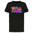 thumbnail image 1 of Will Power Neon Sign T-Shirt Men -Image by Shutterstock, Male 3X-Large, 1 of 2