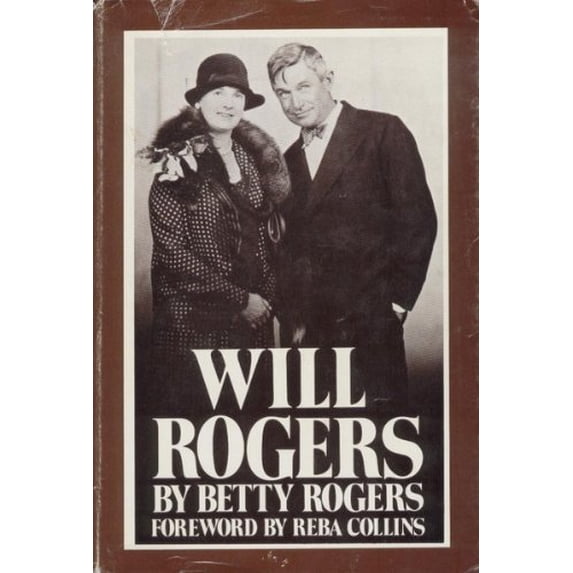 Pre-Owned Will Rogers: His Wife's Story (Hardcover) 0806115262 9780806115269