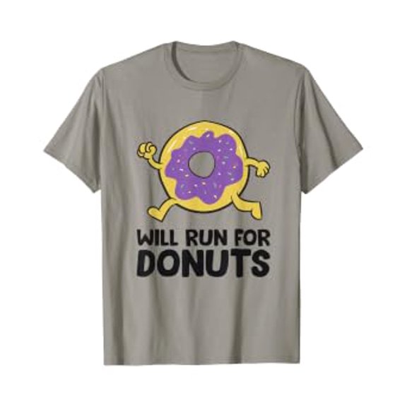 Will Run For Donuts Funny Donuts Running T-Shirt