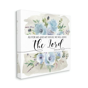 Will Serve the Lord Joshua 24:15 Blue Florals Religious Gallery-Wrapped Canvas Print Wall Art, 17x17
