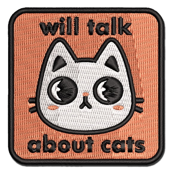 Will Talk About Cats Applique Multi-Color Embroidered Iron-On Patch - 3.5 Inch Large